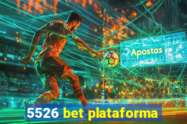 5526 bet plataforma